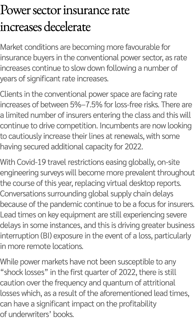 Power sector insurance rate increases decelerate   Market conditions are becoming more favourable for insurance buyer   