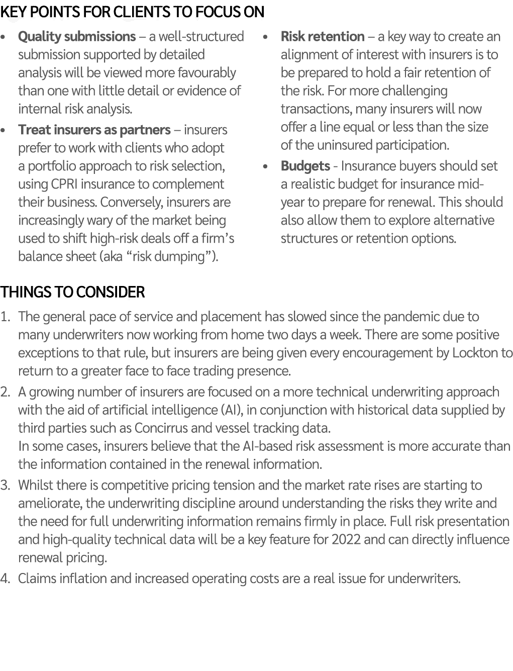 Key points for clients to focus on   Quality submissions   a well-structured submission supported by detailed analysi   