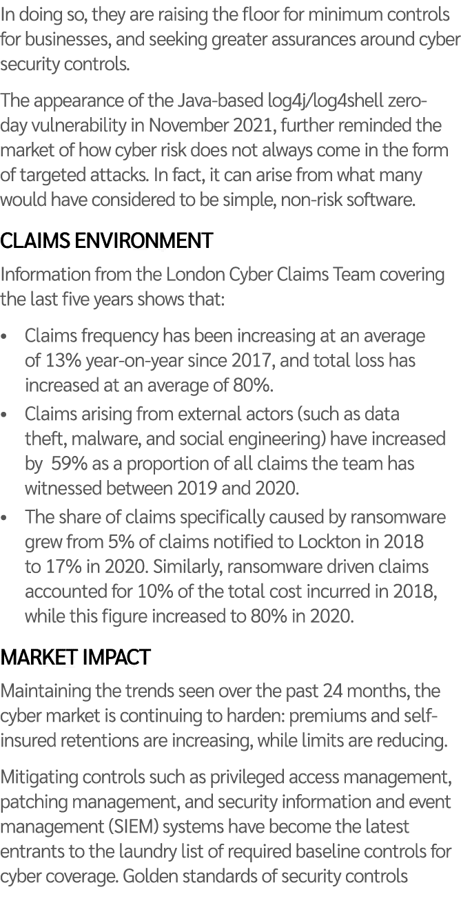 In doing so, they are raising the floor for minimum controls for businesses, and seeking greater assurances around cy   