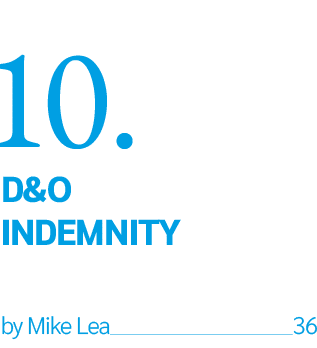 10  D&O INDEMNITY by Mike Lea 36