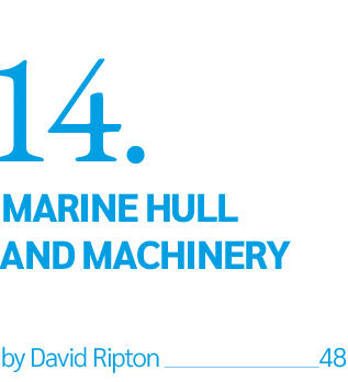 14  marine Hull and Machinery by David Ripton  48